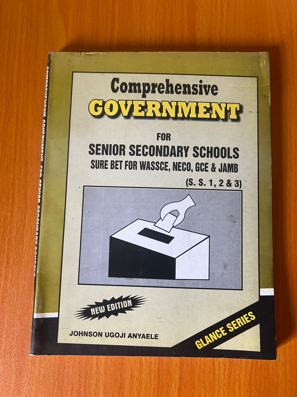 Comprehensive Government for Senior Secondary Schools by Johnson Ugoji Anyaele