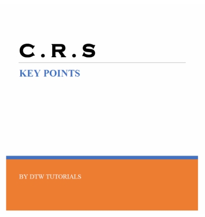 C.R.S KEY POINTS by DTW TUTORIALS (E-Books - 72 Pages)